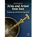 Arms and Armor from Iran: The Bronze Age to the End of the Qajar Period