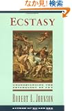 Ecstasy: Understanding the Psychology of Joy