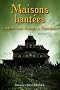 MAISONS HANTEES EN NORMANDIE