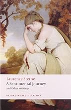 A Sentimental Journey and Other Writings (Oxford World's Classics)