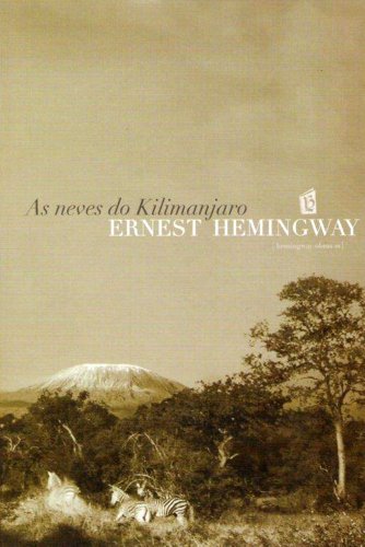 As Neves Do Kilimanjaro [The Snows of Kilimanjaro] (Portuguese Edition)