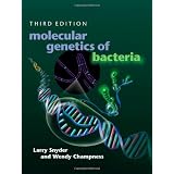 Molecular Genetics of Bacteria, Third Edition (Snyder, Molecular Genetics of Bacteria)