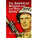 The American Mission and the 'Evil Empire': The Crusade for a 'Free Russia' since 1881