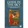 Gods in the Sky: Astronomy from the Ancients to the Enlightenment