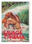 Savage cinema