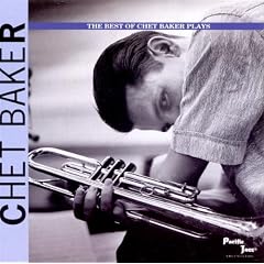 The Best Of Chet Baker Plays