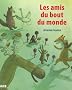 Les amis du bout du monde