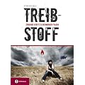 Treibstoff: Z�ndende Gebete zu Brennenden Fragen. F�r junge Menschen