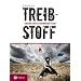 Treibstoff: Z�ndende Gebete zu Brennenden Fragen. F�r junge Menschen