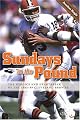Sundays in the Pound: The Heroics And Heartbreak of the 1985-89 Cleveland Browns
