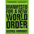 Manifesto for A New World Order