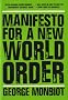 Manifesto for A New World Order