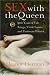 Sex with the Queen