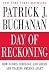 Day of Reckoning: How Hubris, Ideology, and Greed Are Tearing America Apart (Kindle Edition)