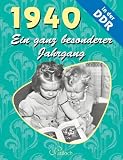 1940. Ein ganz besonderer Jahrgang in der DDR