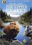 White Tuft The Little Beaver / La Riviere Aux Castors