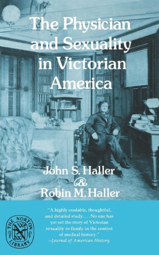 The Physician And Sexuality in Victorian America