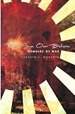 Rising Sun Over Bataan: Memoirs Of War