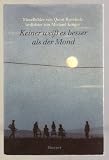 Produkt-Bild: Keiner wei&szlig; es besser als der Mond - Mondbilder von Quint Buchholz, bedichtet von Michael Kr&uuml;ger