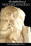 The Complete Poems of Michelangelo