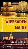 Freizeit & Spaß Wiesbaden / Rheingau / Mainz / Rheinhessen