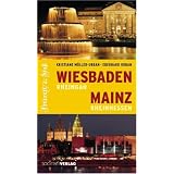 Freizeit & Spa� Wiesbaden / Rheingau / Mainz / Rheinhessenvon "Kristiane M�ller-Urban"