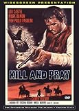 Kill and Pray (Spaghetti Western Collection Vol. 7)