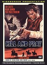 Kill and Pray (Spaghetti Western Collection Vol. 7)