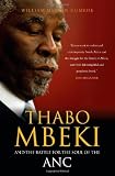 Thabo Mbeki and the Battle for the Soul of the ANC: Second Edition [Paperback]