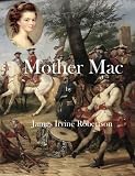 Mother Mac - The Memoirs of Mother Mackenzie