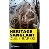H�ritage sanglantpar Odile Barski