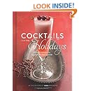 Cocktails for the Holidays: Festive Drinks to Celebrate the Season