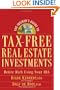 The Insider's Guide to Tax-Free Real Estate: Retire Rich Using Your IRA