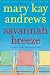 Savannah Breeze: A Novel