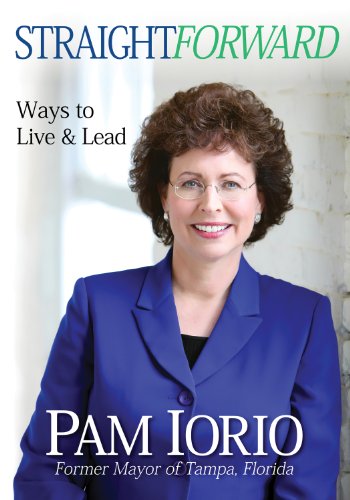Straightforward: Ways to Live and Lead