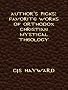 Author's Picks: Favorite Works of Orthodox Christian Mystical Theology (The Collected Works of CJS Hayward)