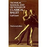 Technical Manual and Dictionary of Classical Ballet (Dover Books on Dance)