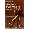 Technical Manual and Dictionary of Classical Ballet (Dover Books on Dance)