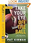 Take Your Eye Off the Ball