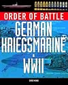 Order of Battle:German Kriegsmarine in WWII