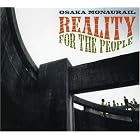 Reality of the People by Osaka Monaurail