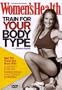 Women's Health: Train for Your Body Type
