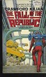Fall of the Republic: A Novel of the Chronoplane Wars