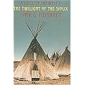 The Twilight of the Sioux (The Song of the Indian Wars, The Song of the Messiah) (A Cycle of the West) (Reprint) (Paperback)