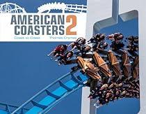 American Coasters 2: Coast to Coast American Coasters 2: Coast to Coast
