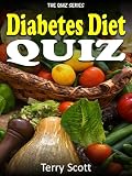 Diabetes Diet Quiz (The Quiz Series)