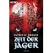 Zeit der J�ger: Mercy Thompson 4 - Roman