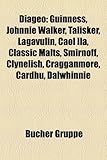 Diageo: Guinness, Johnnie Walker, Talisker, Lagavulin, Caol Ila, Classic Malts, Smirnoff, Clynelish, Cragganmore, Cardhu, Dalw-