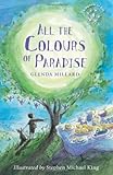All the colours of paradise
