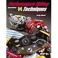 Performance Riding Techniques: The MotoGP Manual of Track Riding Skills
